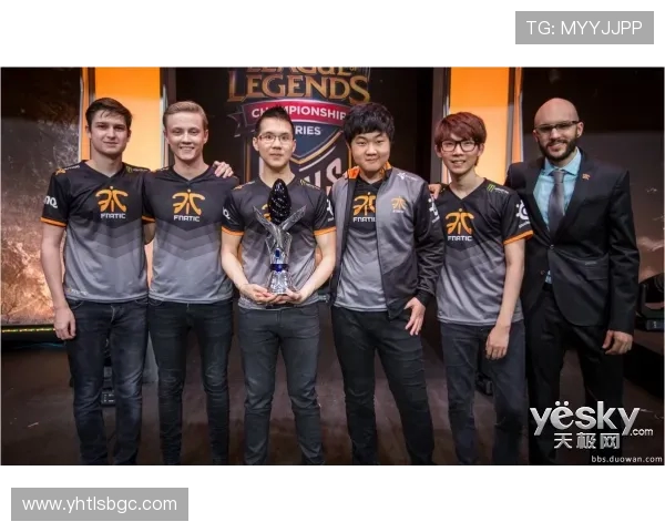 Fnatic战队再掀全球电竞热潮探秘团队崛起背后的力量与荣耀 Fnatic战队再掀全球电竞热潮探秘团队崛起背后的力量与荣耀